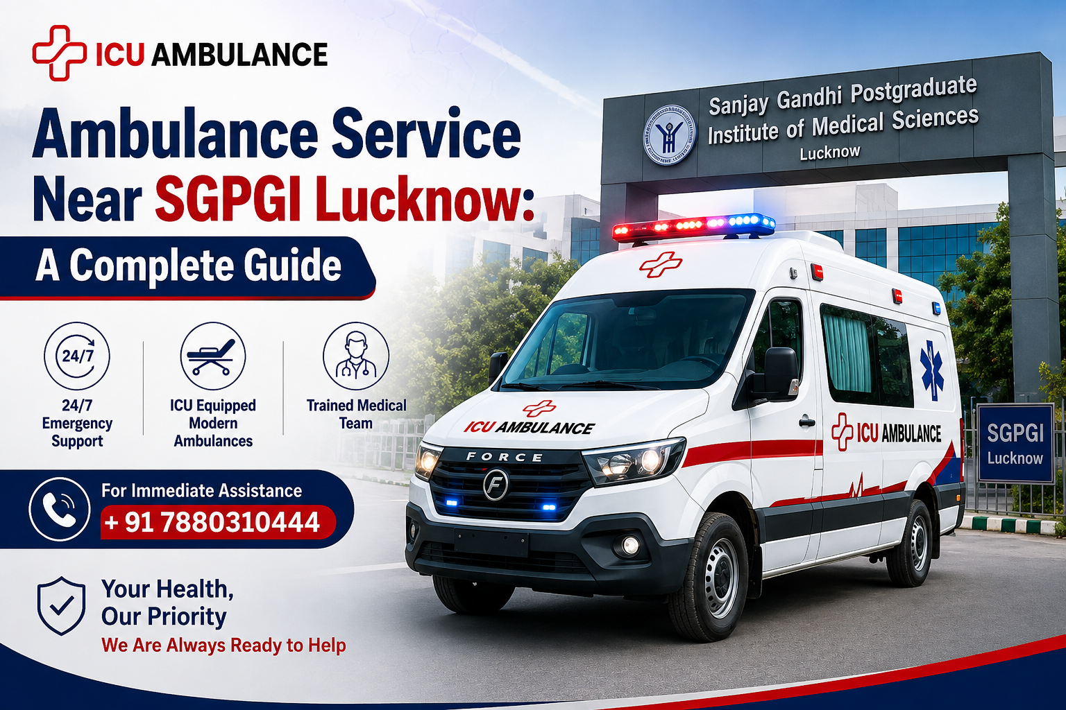 Ambulance Service Near SGPGI Lucknow: A Complete Guide to Safe and Timely Patient Transportation